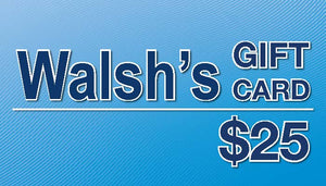$25 - Walsh's Pharmacy Gift Certificate